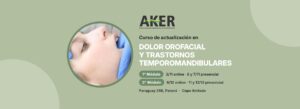  Flyer del Curso de actualización en Dolor Orofacial y Trastornos Temporomandibulares de AKER, noviembre y diciembre de 2026 en Paraná